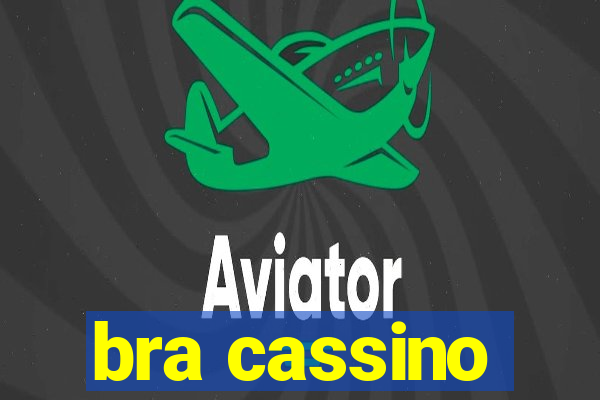 bra cassino